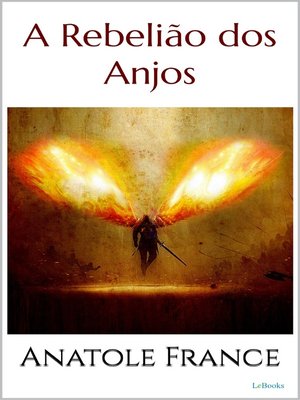 cover image of A REBELIÃO DOS ANJOS--Anatole France